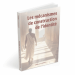 Les mécanismes de construction de l'identité : Le livre